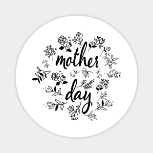 Funny Mother Day Love Flower Magnet